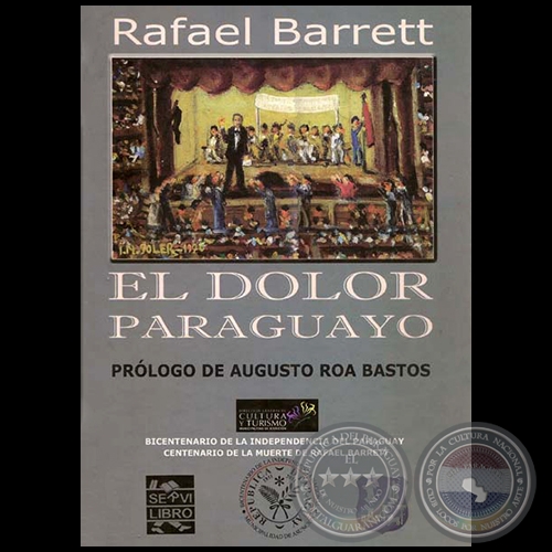 EL DOLOR PARAGUAYO - Por RAFAEL BARRET - Año 2010